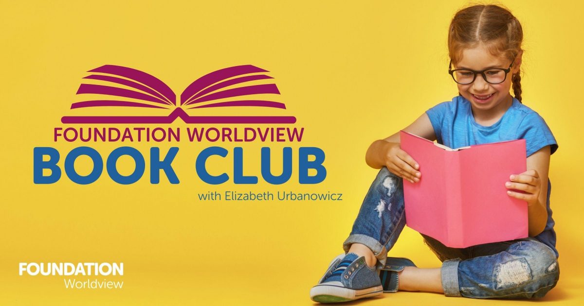 Christian Book Club for Parents Foundation Worldview