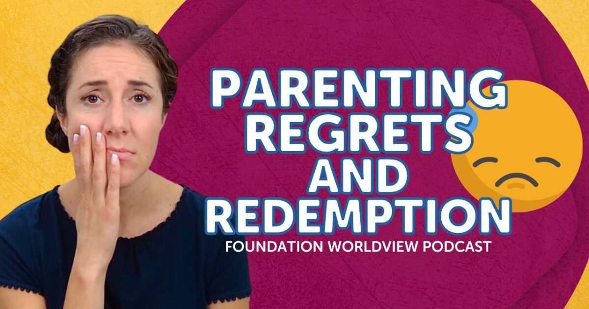 Parenting Regrets and Redemption