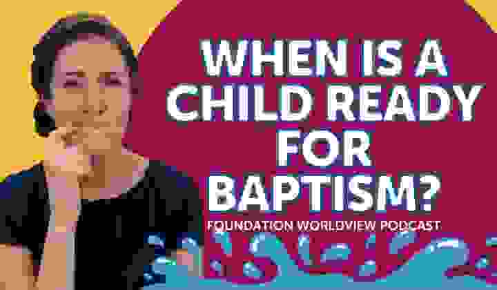 when is a child ready for baptism?