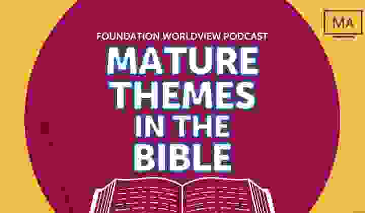 Mature themes in the bible