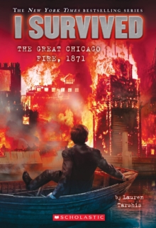 I survived the great chicago fire 1871